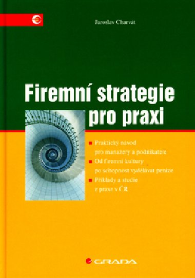 Firemn strategie pro praxi - Jaroslav Charvt