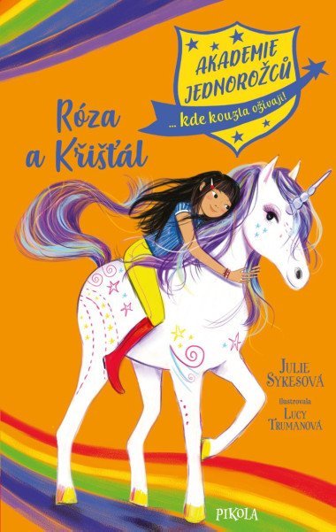 Akademie jednoroc: Rza a Kil - Julie Sykesov