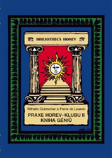 Praxe Horev - Klubu II - Pierre de Lasenic,Wilhelm Quintscher