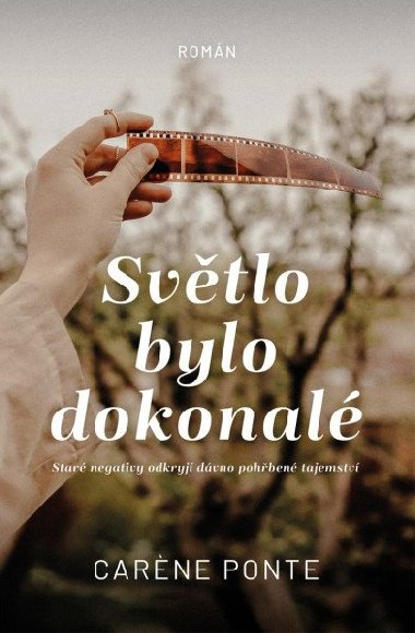 Svtlo bylo dokonal - Carne Ponte