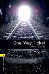Oxford Bookworms Library New Edition 1 One-way Ticket - kolektiv autor