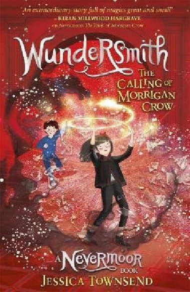 Wundersmith : The Calling of Morrigan Crow Book 2 - Townsendov Jessica