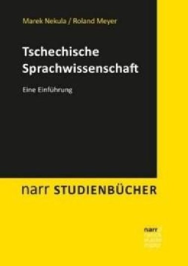 Tschechische Sprachwissenschaft - Nekula Marek