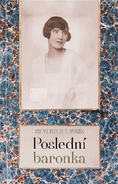 Posledn baronka - Silvester Lavrk