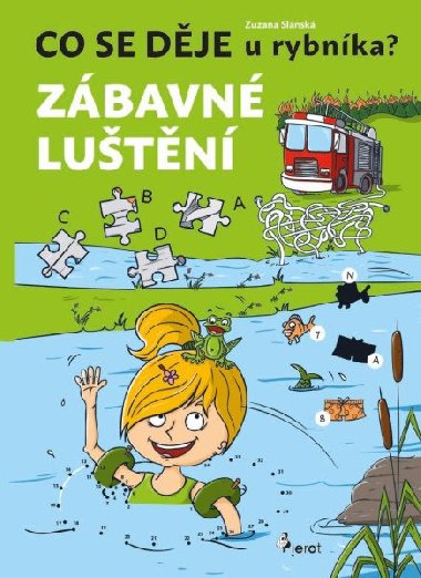 Co se děje u rybníka? Zábavné luštění - Slánská Zuzana