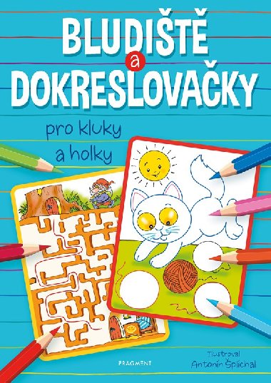 Bludit a dokreslovaky pro kluky a holky - Fragment
