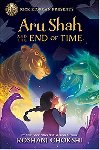 Aru Shah and the End of Time - Chokshi Roshani