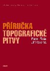 Pruka topografick pitvy - Fiala Pavel, Valenta Ji,