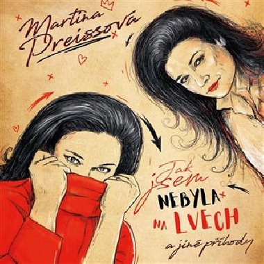 Jak jsem nebyla na Lvech a jin phody - Martina Preissov