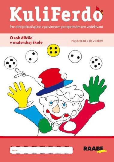 Kuliferdo - O rok dlhie v materskej kole - aneta Kuntrov