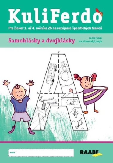 Kuliferdo - Samohlsky a dvojhlsky - Barbora Kovov; Michaela Hankov