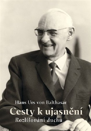 Cesty k ujasnn - Hans Urs von Balthasar