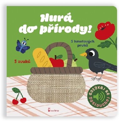Hur do prody! - Dotykov a zvukov leporelo - Marion Billet
