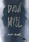 Dvoj mysl - Martin Rousek
