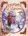 Rozprvky na Vianoce - Mikls Kulcsr
