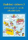 Hudebn vchova 3 uebnice - Jindika Jaglov
