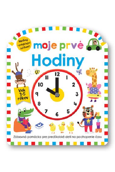 Moje prv Hodiny - Roger Priddy; Becky Down