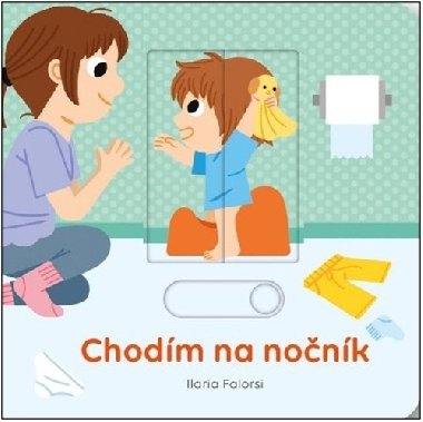 Chodím na nočník - Ilaria Falorsi
