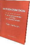 Metoda osmi oken - Pesnost, plnost a hloubka pi rozboru homeopatickch ppad - Sankaran Rajan