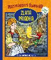 Rozprvkov labikr Zlat priadka - 