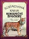 Ilustrovan kniha Nebezpen ivochy - Tom Jackson