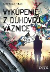 Vykpenie z dhovej vznice - Radovan Dunaj