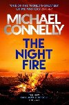 The Night Fire - Michael Connelly