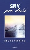 Sny pro dui - Bruno Ferrero