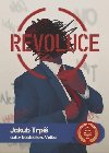 Revoluce - Jakub Trpi