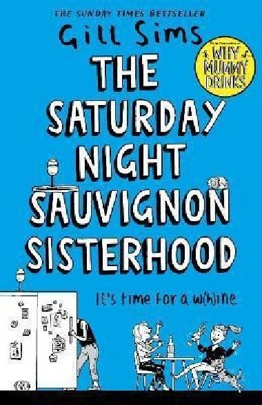 The Saturday Night Sauvignon Sisterhood - Sims Gill