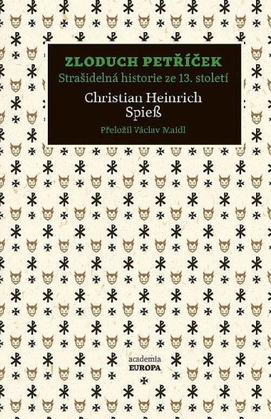Zloduch Petek - Christian Heinrich Spiess