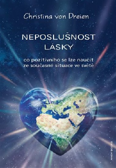 Neposlunost lsky - Christina von Dreien