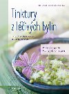 Tinktury z livch bylin - inn rostlinn vtaky si vyrobme sami - Rudi Beiser; Helga Ell-Beiserov