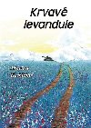 Krvav levandule - Marian Kechlibar