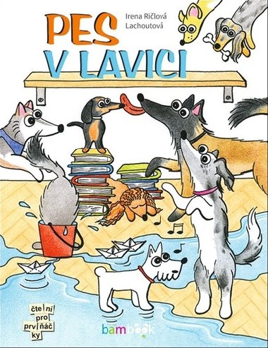 Pes v lavici - Irena Rilov Lachoutov