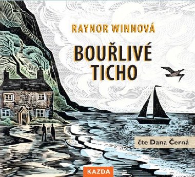 Bouřlivé ticho - CDmp3 (Čte Dana Černá) - Raynor Winnová; Dana Černá