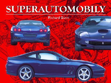 Superautomobily - Richard Gunn