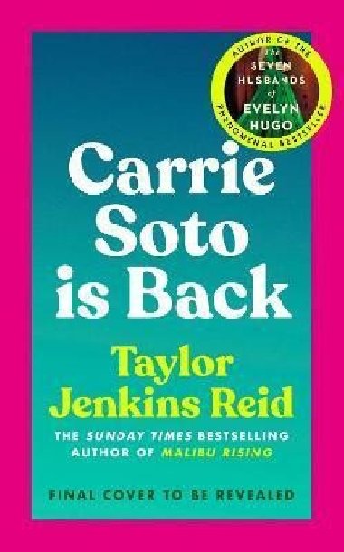 Carrie Soto Is Back - Jenkins Reidov Taylor