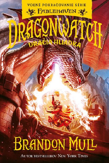 Dragonwatch Draia hliadka - Brandon Mull