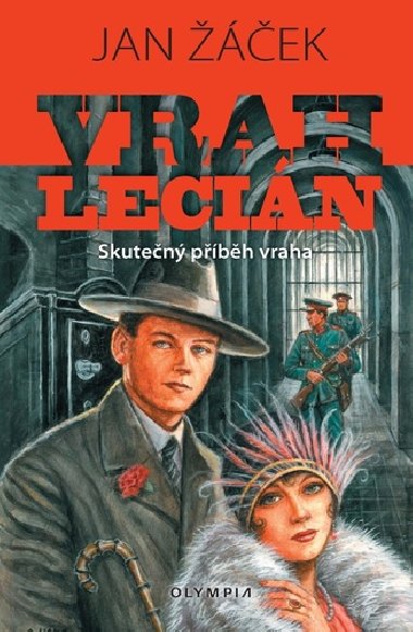Vrah Lecin - Skuten pbh vraha - Jan ek