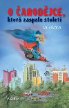 O arodjce, kter zaspala stolet - Iva Vvrov; Zdeka Boukov