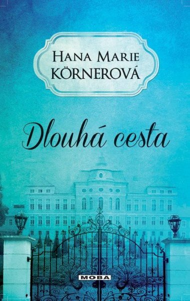 Dlouh cesta - Hana Marie Krnerov