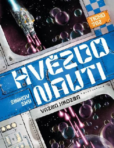 Hvzdonauti: Vn hrozba - Martin inkovsk