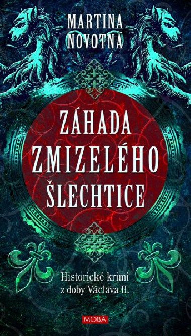 Zhada zmizelho lechtice - Martina Novotn