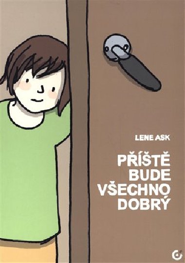 Pt bude vechno dobr - Lene Ask