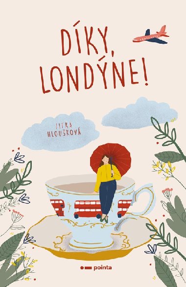 Dky, Londne! - Jitka Hloukov