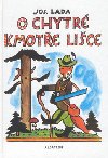 O chytr kmote lice - Josef Lada; Josef Lada
