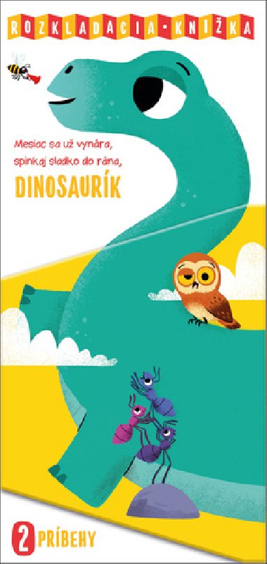 Rozkladacia knika Mesiac sa u vynra, spinkaj sladko do rna, Dinosaurk - 
