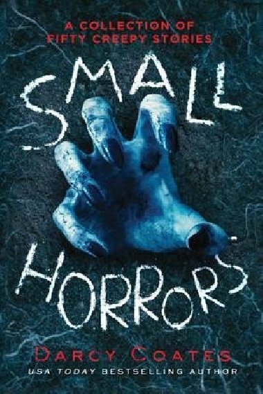 Small Horrors - Coates Darcy
