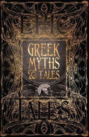 Greek Myths & Tales : Epic Tales - Buxton Richard